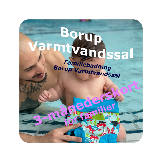 Borup Varmtvandssal familiebad mandag familiesvømning