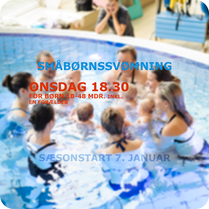 SmåbørnSvømning i Køge Svømmeland Onsdag kl. 18.30 Undervisning Babysvømning Babysvøm